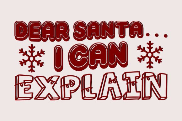 Dear Santa… I Can Explain