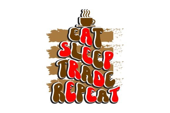 Eat Sleep Trade Repeat Review