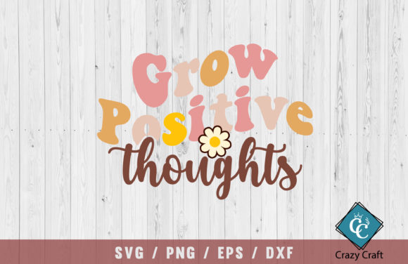 Grow Positive Thoughts. Retro Design: A Designer's Review