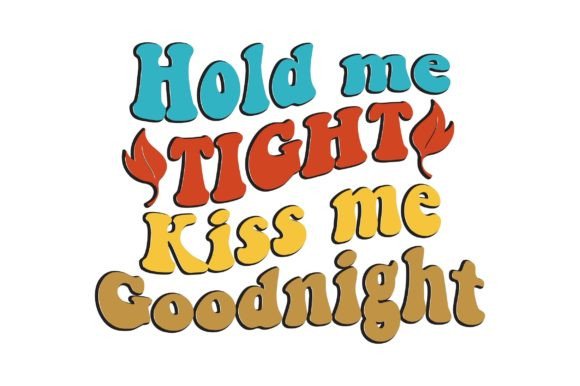 Hold Me Tight Kiss Me Goodnight Review