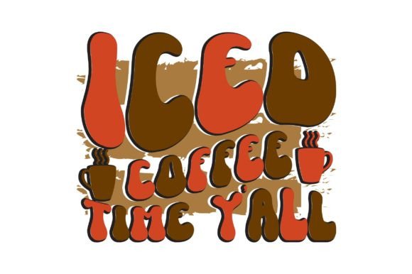 Iced Coffee Time Y all Embroidery Review