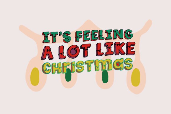 It’s Feeling a Lot Like Christmas
